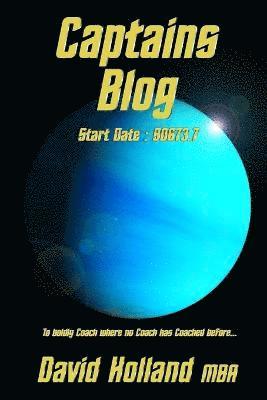 David Holland Mba, David Holland MBA - Captains Blog, Häftad