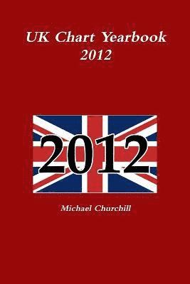 bokomslag UK Chart Yearbook 2012