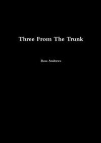 bokomslag Three From The Trunk