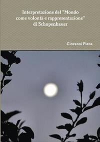 bokomslag Interpretazione Del &quot;Mondo Come Volonta E Rappresentazione&quot; Di Schopenhauer