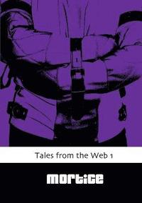 bokomslag Tales from the Web 1
