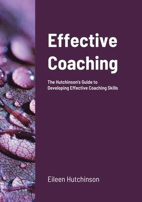 Eileen Hutchinson - Effective Coaching, Häftad