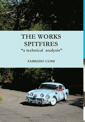 WORKS SPITFIRES "a technical analysis"