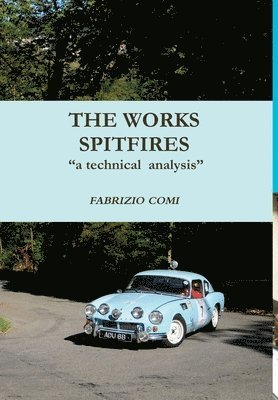 THE WORKS SPITFIRES &quot;a technical analysis&quot; 1