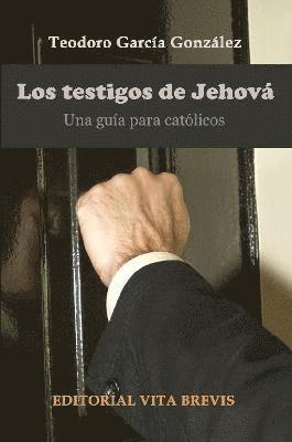 bokomslag testigos de jehova. Una guia para catolicos