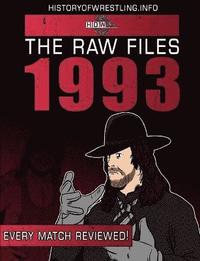 bokomslag The Raw Files: 1993