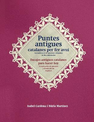 Puntes antigues catalanes per fer avui 1