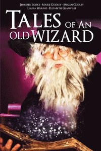 bokomslag Tales of an Old Wizard