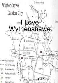 bokomslag I Love Wythenshawe