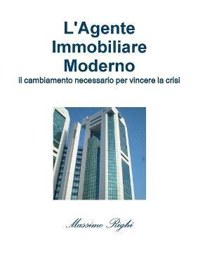 Massimo Righi - L'Agente Immobiliare Moderno, Häftad