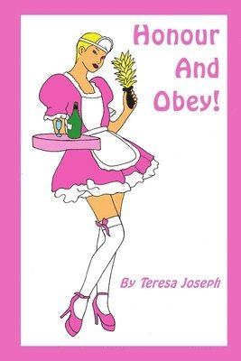 Teresa Joseph - Honour And Obey!, Häftad. Tillgänglighet: Tillfälligt slut