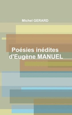 Posies indites d'Eugne MANUEL 1