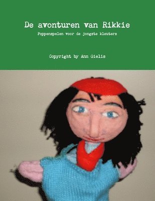 Ann Gielis - De Avonturen Van Rikkie, Häftad