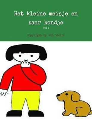 Het Kleine Meisje En Haar Hondje Deel 1