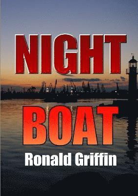 Ronald Griffin - Night Boat, Häftad