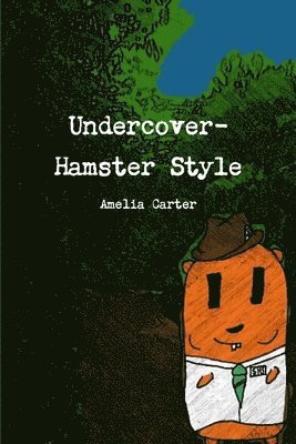 Undercover-Hamster Style 1