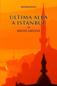 bokomslag Ultima Alba a Istanbul