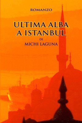 bokomslag Ultima Alba a Istanbul