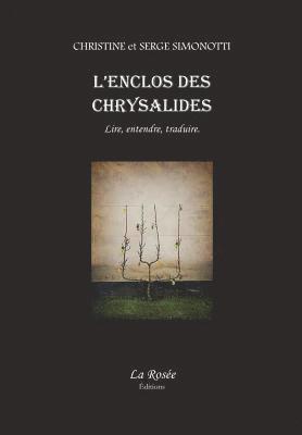 bokomslag L'enclos des chrysalides