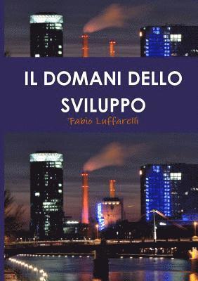 bokomslag IL DOMANI DELLO SVILUPPO