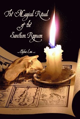 bokomslag The Magical Ritual of The Sanctum Regnum