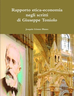 bokomslag Rapporto Tra L'etica E L'economia Negli Scritti Di Giuseppe Toniolo