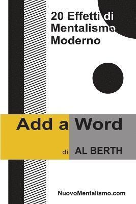 Add A Word - 20 Effetti Di Mentalismo Moderno 1