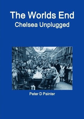 Peter Devenport - Worlds End Chelsea Unplugged, Häftad