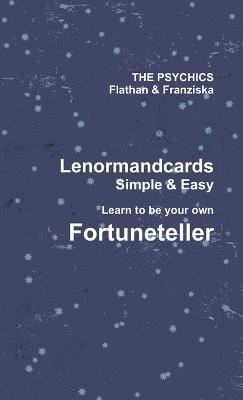 Psychic Flathan Franziska Elsner - Lenormand Cards - Simple & Easy!, Häftad