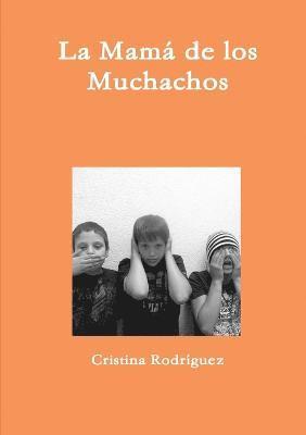 bokomslag Mama De Los Muchachos