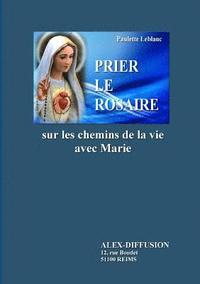 bokomslag Prier Le Rosaire