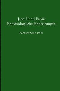 bokomslag Entomologische Erinnerungen - 6.Serie 1900