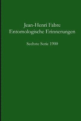 bokomslag Entomologische Erinnerungen - 6.Serie 1900