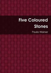 bokomslag Five Coloured Stones