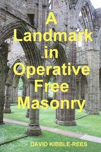bokomslag A landmark in Free Masonry