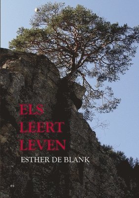 Esther de Blank, Esther De Blank - Els Leert Leven, Häftad