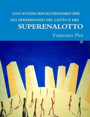 UNO Studio Rivoluzionario Per Gli Appassionati Del Lotto E Del Superenalotto 1