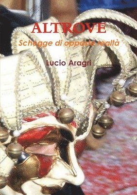 ALTROVE - Schegge di opposte realt 1