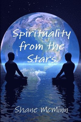 Spirituality from the Stars 1