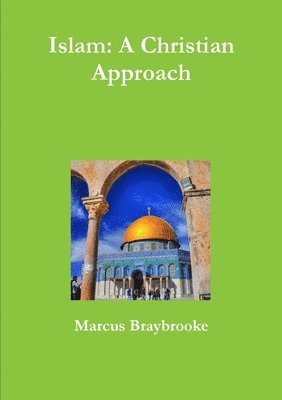 Islam: A Christian Approach 1