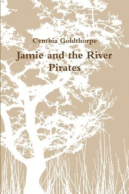 'Jamie and the River Pirates' 1