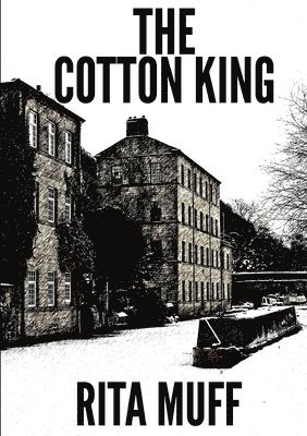 The Cotton King 1