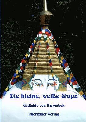 Die Kleine, Weisse Stupa