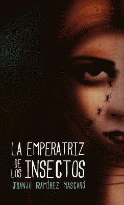 Emperatriz De Los Insectos