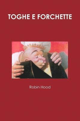 Robin Hood - Toghe E Forchette, Häftad