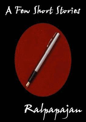 Ralpapajan - Few Short Stories, Häftad