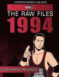 bokomslag The Raw Files: 1994