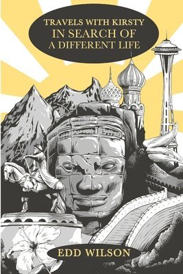 Edward Wilson - Travels With Kirsty, Häftad