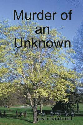 Gavin MacDonald, Gavin Macdonald - Murder of an Unknown, Häftad