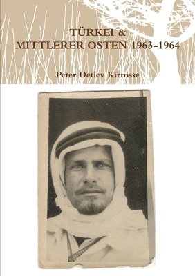Türkei & Mittlerer Osten 1963-64